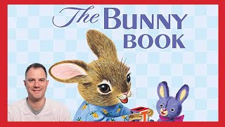 The Bunny Book By Patricia Scarry Read Aloud By Will Sarris