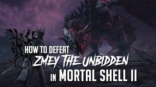 How to Defeat Zmey the Unbidden in Mortal Shell 2 (Newest Patch - Easy Kill)