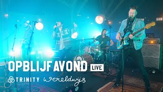 Opblijfavond - Trinity Wereldwijs Live Vanuit Het Duitse Huis