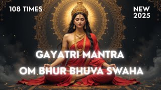 Gayatri Mantra 108 Times | Om Bhur Bhuva Swaha | Powerful Meditation Chant | 4K |