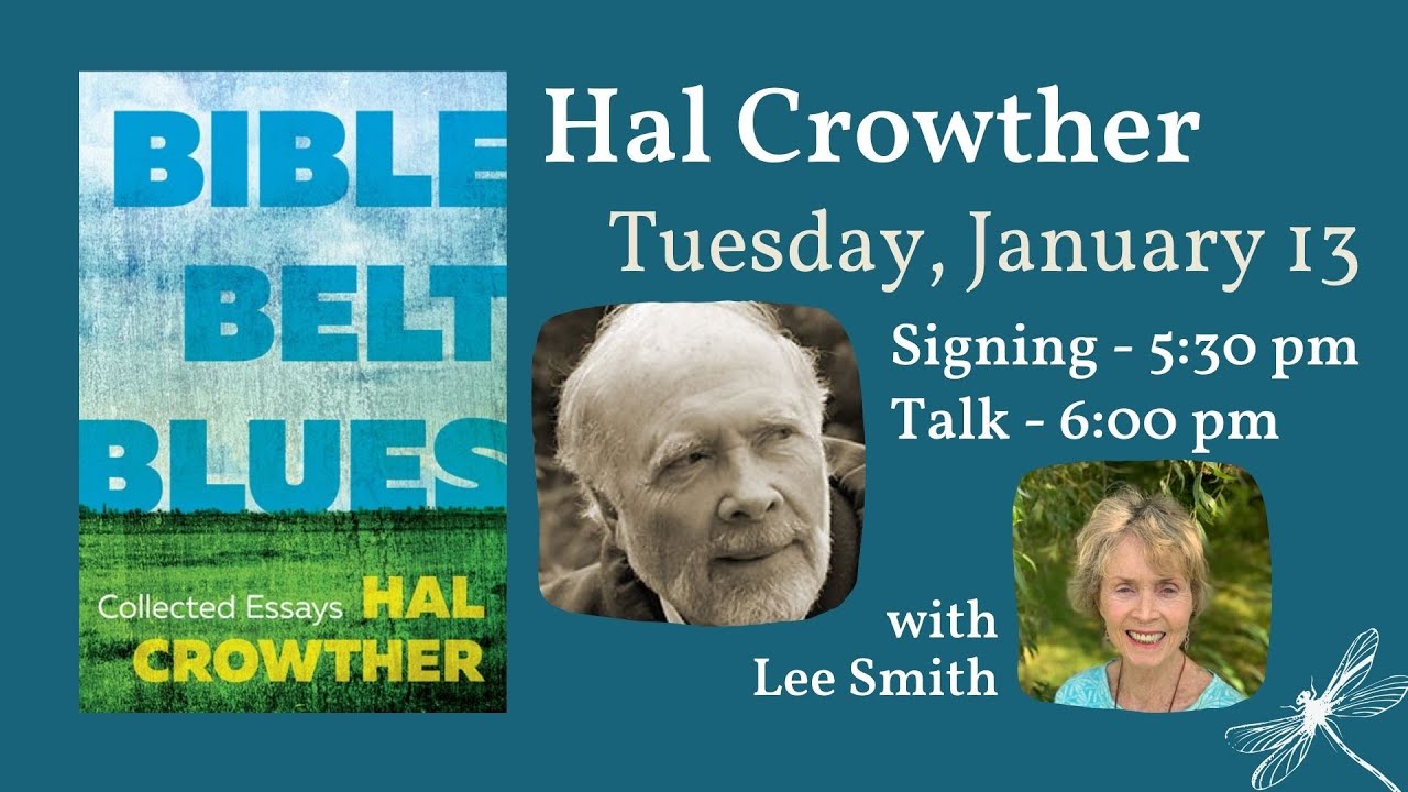 Hal Crowther presents BIBLE BELT BLUES, with Lee Smith