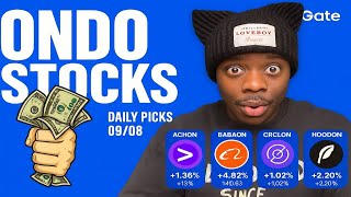 🚀 ONDO STOCKS DAILY PICKS (09/08) | Top Gainers & Market Update 🔥