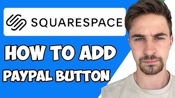 How to Add PayPal Button to Squarespace 2023