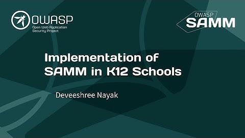 Implementation of SAMM in K12 Schools