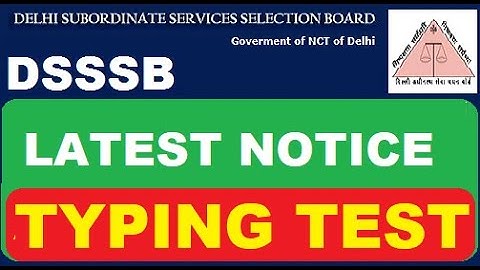 DSSSB Latest Typing Notice | By Subham