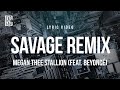 Megan Thee Stallion Savage Remix Feat Beyoncé Lyrics Megan Thee Stallion Savage Remix Feat Beyoncé Lyrics