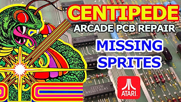 Centipede Arcade PCB Repair - Atari 1981 - Missing Sprites