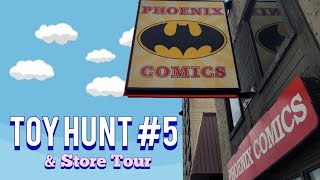 Phoenix Comics- Toy Hunt & Store Tour #5