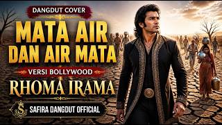 Download lagu MATA AIR DAN AIR MATA β RHOMA IRAMA | BOLLYWOOD COVER DANGDUT | SAFIRA DANGDUT OFFICIA