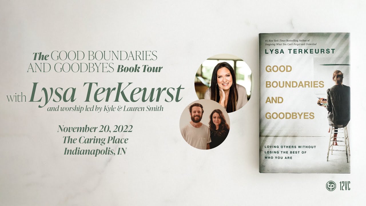 good-boundaries-and-goodbyes-by-lysa-terkeurst-youtube
