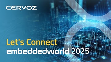 Cervoz at Embedded World 2025 | Let