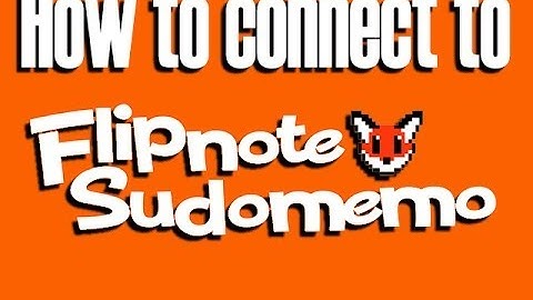 How to connect to the Flipnote Sudomemo server with your Nintendo DSi (flipnote hatena)