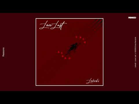 Lekodi Reasons Official Audio