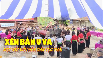 ĐIỆN BIÊN - Xên bản U Va, một nét văn hóa dân tộc Thái| Sắc màu văn hóa (Ngày 17-06-2023)