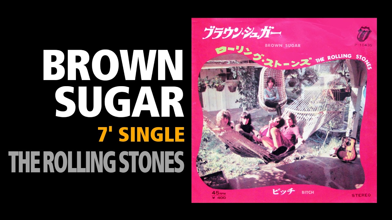 Brown Sugar / The Rolling Stones - 7' single - YouTube