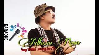 KANG JAN TS - ADHEME ROSO ( Karaoke )
