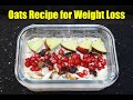 Overnight oats recipe  how to make oats recipe  overnight oats  lose 2 kgs in 1 week