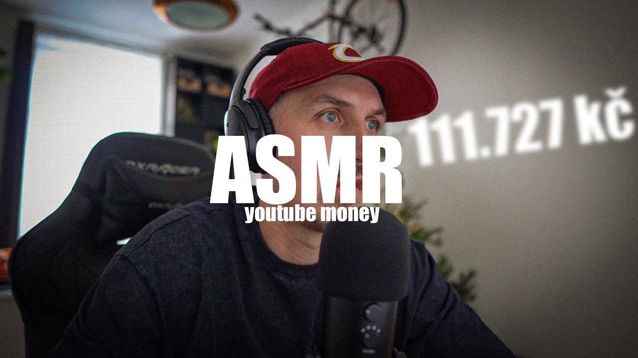 ASMR CZ - kolik vydělává můj youtube, statistiky