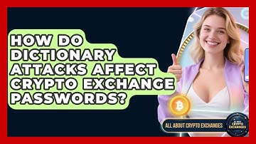 How Do Dictionary Attacks Affect Crypto Exchange Passwords? - All About Crypto Exchanges