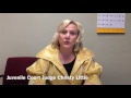 VIDEO: Juvenile Court Judge Christy Little