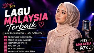 Best Slow Rock Malaysia Nonstop | Evergreen Songs