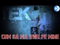 TEK - Cum sa ma vrei pe mine ?!
