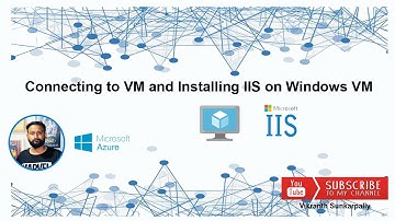 #Azure | Connecting to VM and Installing IIS on Windows VM | DevOps | Vikranth Sunkarpally