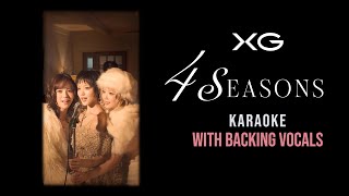 XG - 4 SEASONS KARAOKE [WITH BACKING VOCALS]