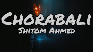 Chorabali (চোরাবালি) – Shitom Ahmed | Lo-fi Version | SongFeel @ShitomAhmed