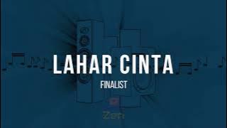 Finalist - Lahar Cinta | Karaoke