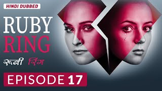 Famous Ruby Ring - EP 17【CC】रूबी रिंग | Drama in Hindi Dubbed | K-Drama Remake | Full Episode | Emora Drama Wealth