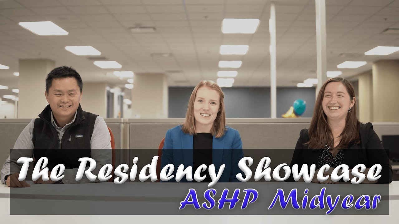 The Residency Showcase ASHP Midyear YouTube