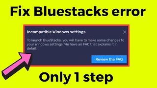 Fix Bluestacks incompatible windows settings windows 10/11 (2023)-Hyper v error Bluestacks 5 fixed😁