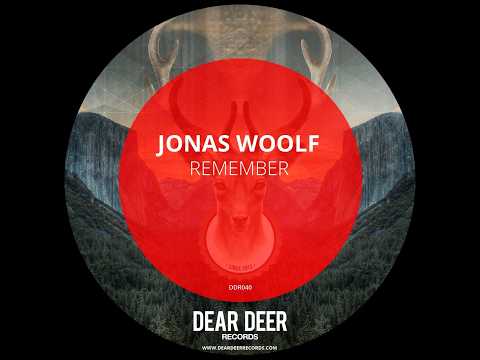 Jonas Woolf - Remember (Original Mix)