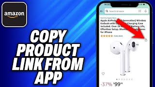 How To Copy Product Link From Amazon App - Easy Fix