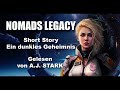 NOMADS LEGACY - Short Story:  Ein Dunkles Geheimnis (Hörbuch komplett)