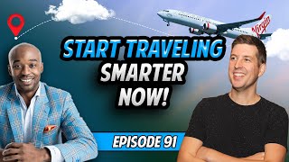 Mastering Travel Rewards with All the Hacks Host Chris Hutchins (Ep. 91)