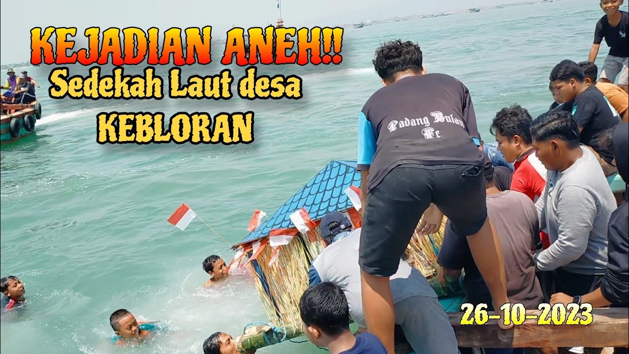 Full Sedekah Laut⁉️ Larung Sesaji Desa Kebloran Kragan Nelayan Tradisional Rembang - Cupliz Ahmad
