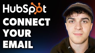 How to Connect Your Email to Hubspot Crm (Full 2025 Guide) screenshot 3