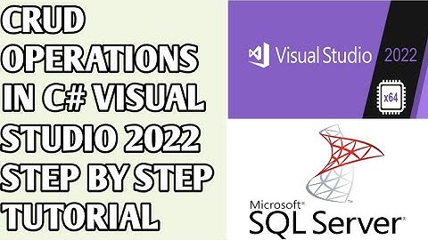 Crud Operation in C# | Crud Operation in Visual Studio 2022 | Perform Crud with SQL in C#