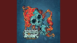 Video thumbnail of "Within The Ruins - Sky Splitter"