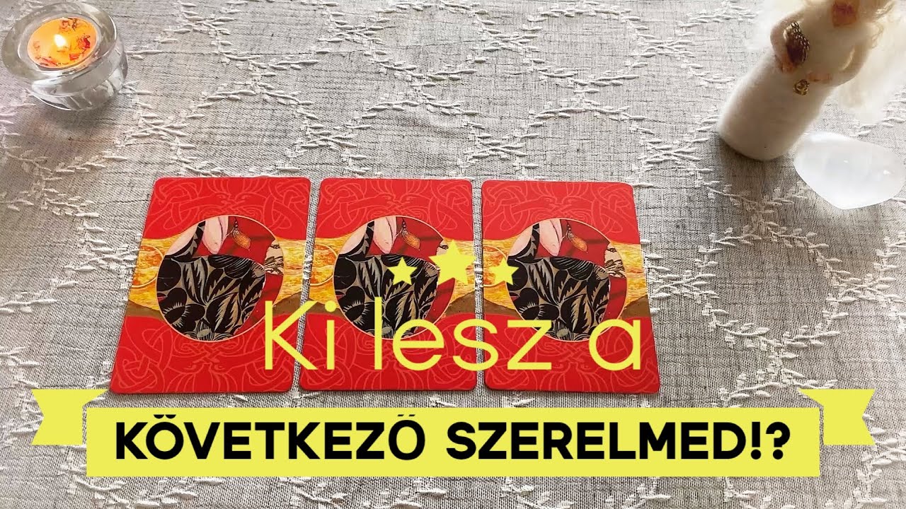 Ki lesz a párod, a következő kapcsolatod? Szerelmi előrejelzés a tarot kártyától