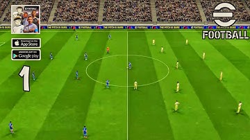 eFootball 2024 Mobile My First Playthrough Gameplay Part 1 (Android, iOS)