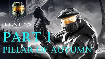 Halo: Combat Evolved Anniversary - Playthrough Part 1 - Pillar of Autumn