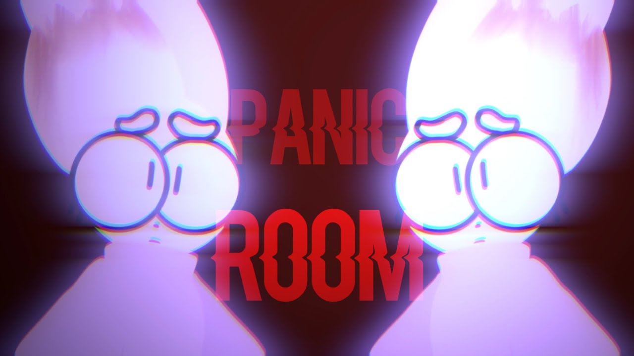 Panic Room | Animation Meme | - YouTube