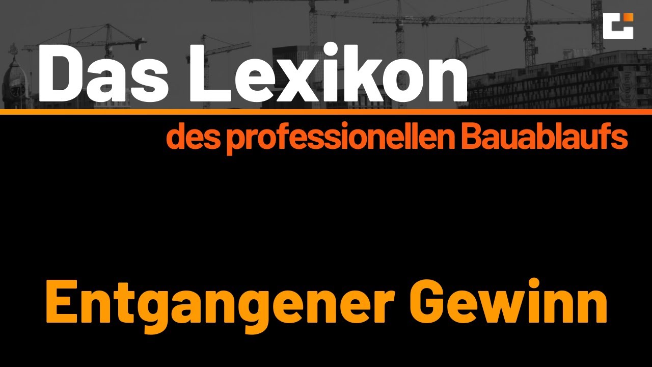 das-vob-lexikon-des-professionellen-bauablaufs-entgangener-gewinn