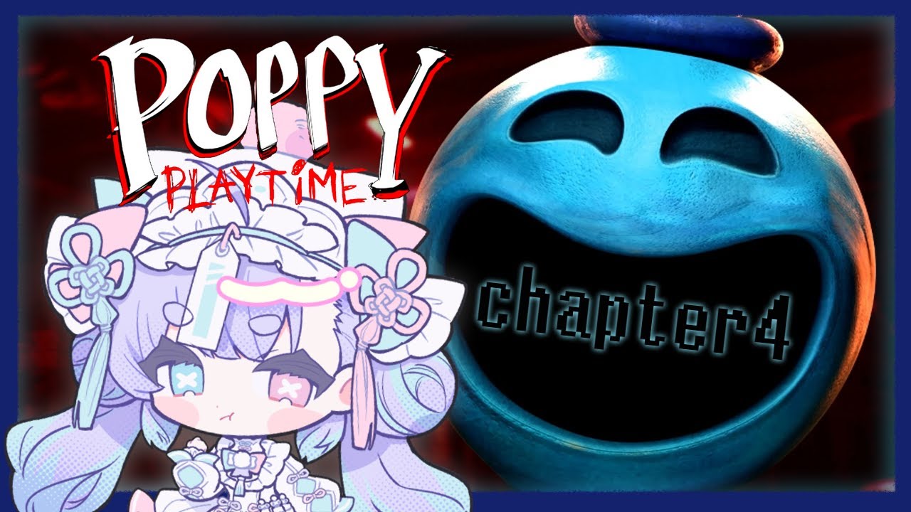 【Poppy Playtime　chapter4】物語は真相へせまり…新章へ…【故夢ちう/新人Vtuber】