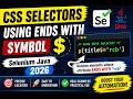 130. Using ends with symbol $ in CSS Selectors (Selenium Java 2026)