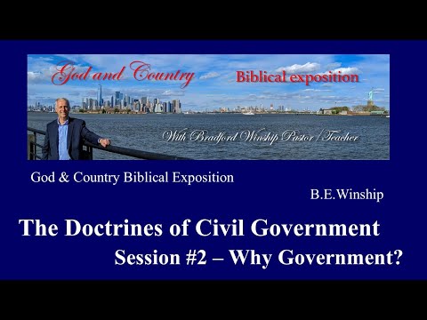 624 (Video 277) Doctrines of Civil Government – Session 2