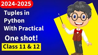 Tuples in Python with Practical Implementation | Class 11 & 12 | NSQF IT/ITeS